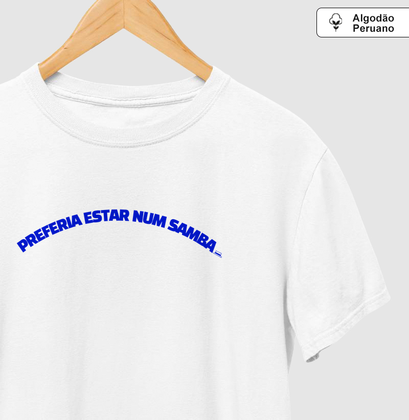 Preferia estar num samba