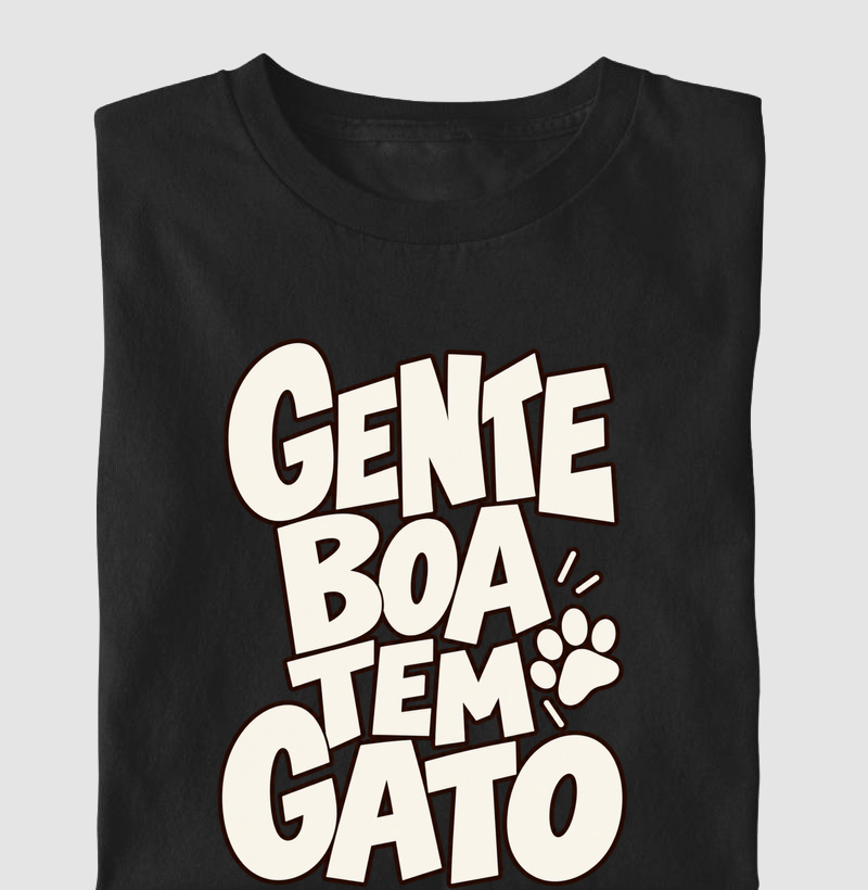 Gente boa tem gato