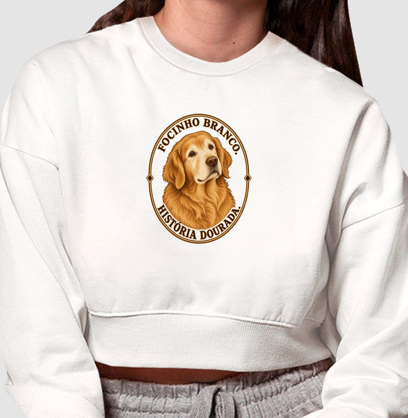 Focinho branco. História dourada. - Cropped Moletom