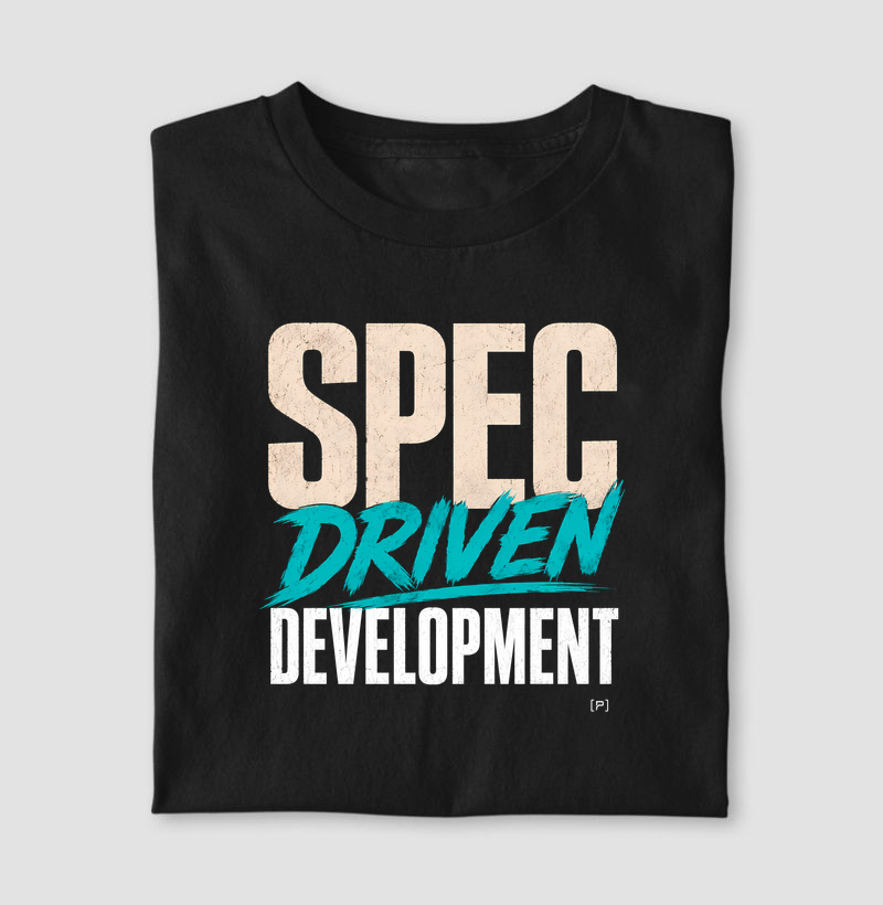 Camiseta Spec Driven Development | Camiseta Dev e Tech