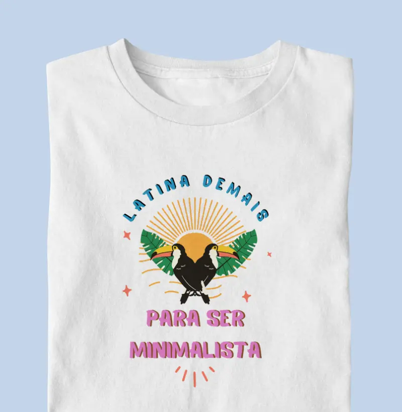 latina demais para ser minimalista