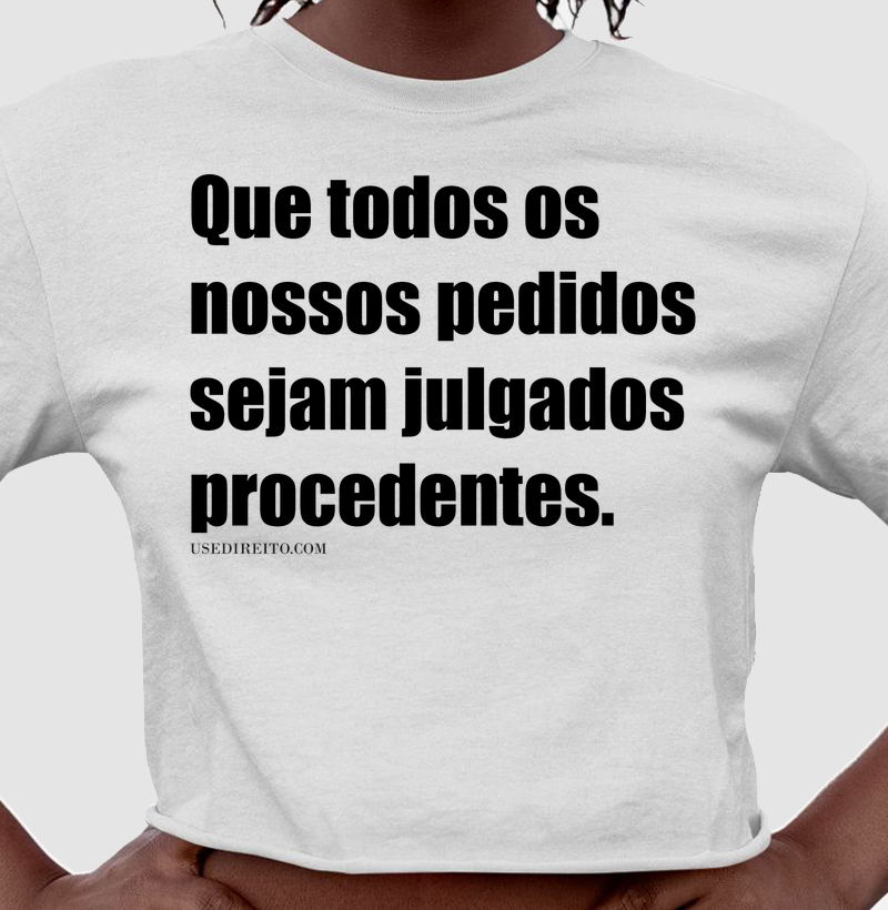 Que todos os nossos pedidos sejam julgados procedentes.