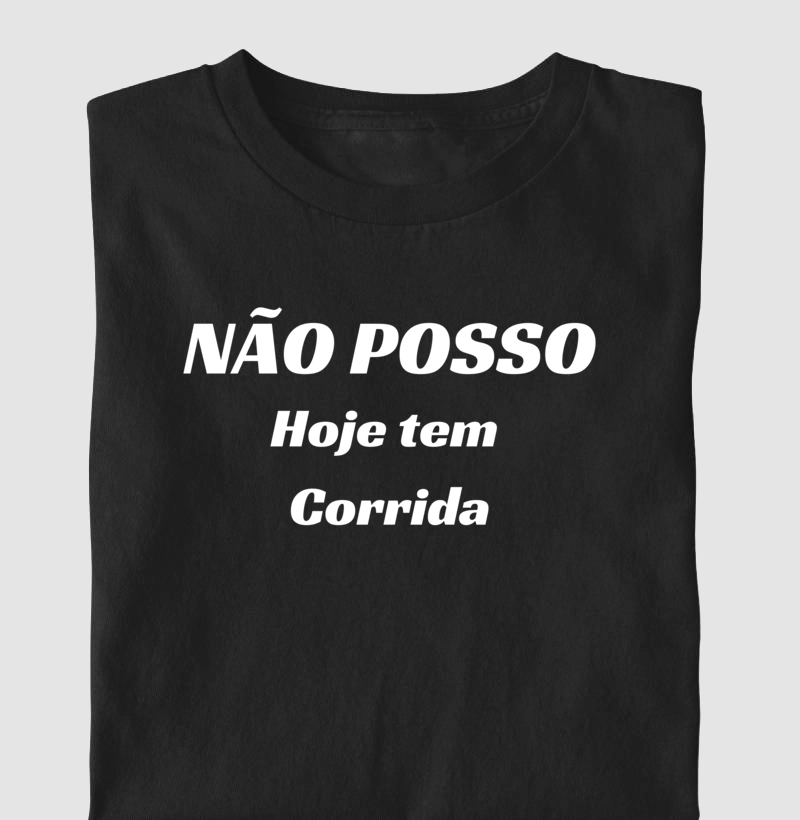Não posso Hoje tem Corrida