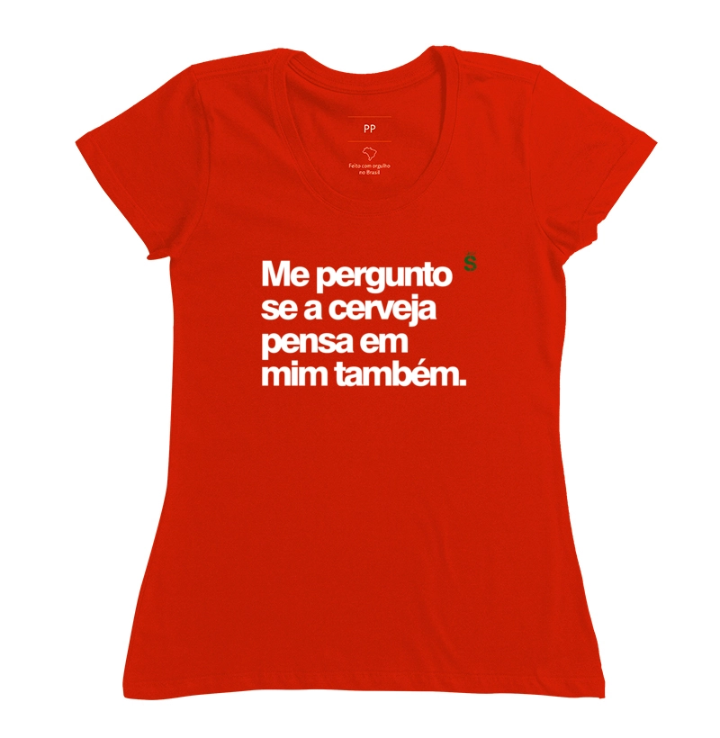 Me pergunto se a cerveja pensa em mim tambem