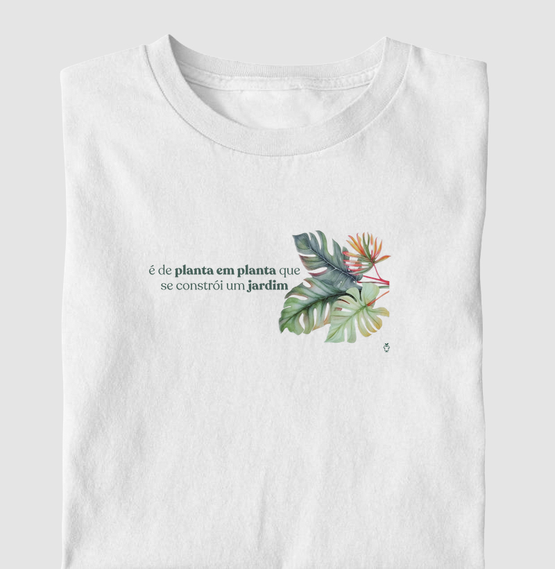 É de planta em planta que se constrói um jardim