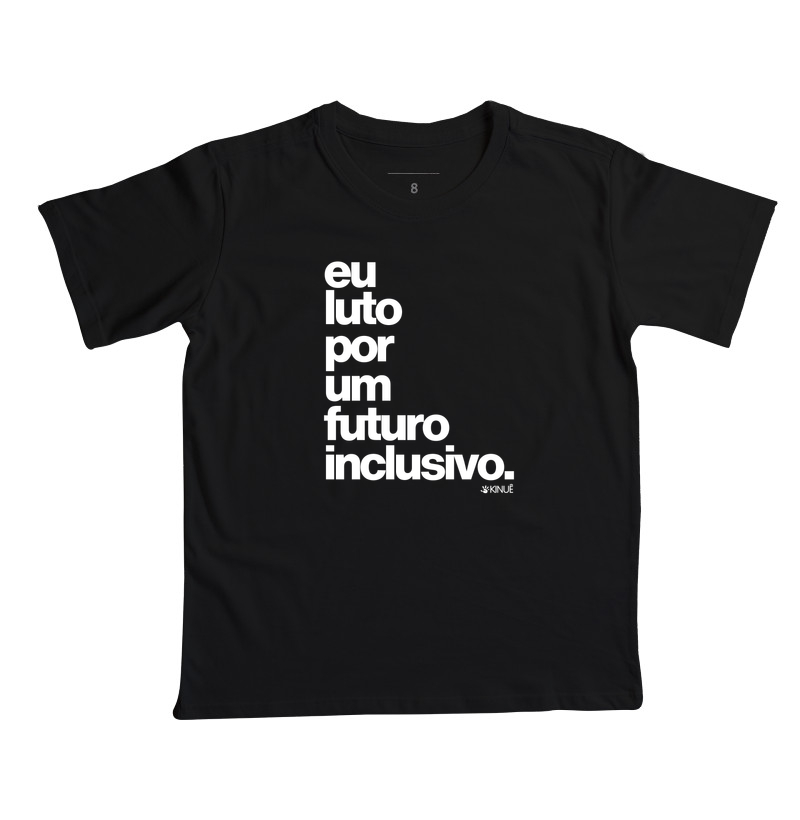Eu luto por um futuro inclusivo