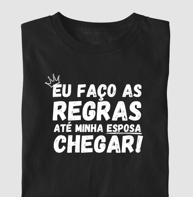 Eu faço as regras