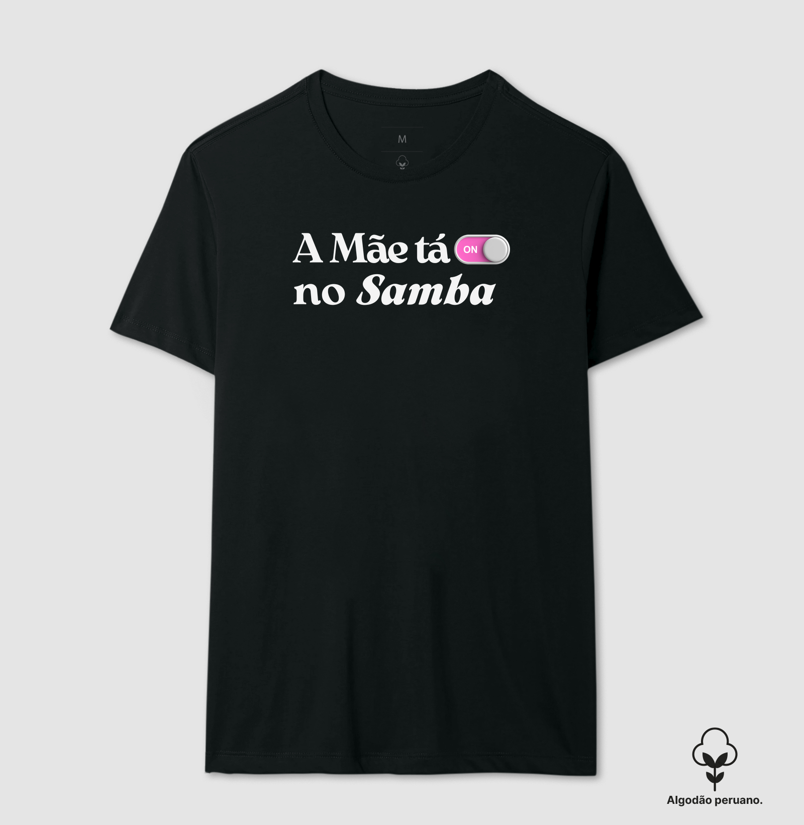A Mãe tá on no Samba