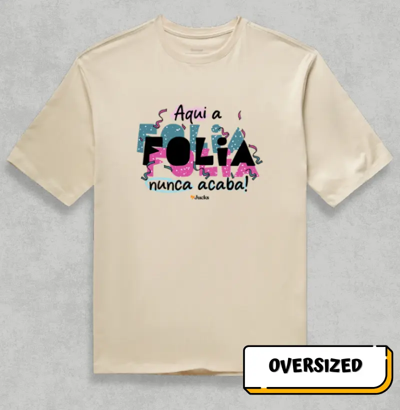 Aqui a folia nunca acaba