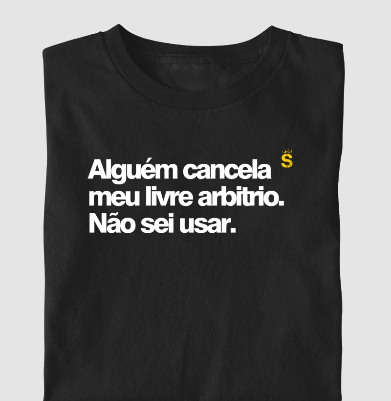 ALGUEM CANCELA MEU LIVRE ARBITRIO