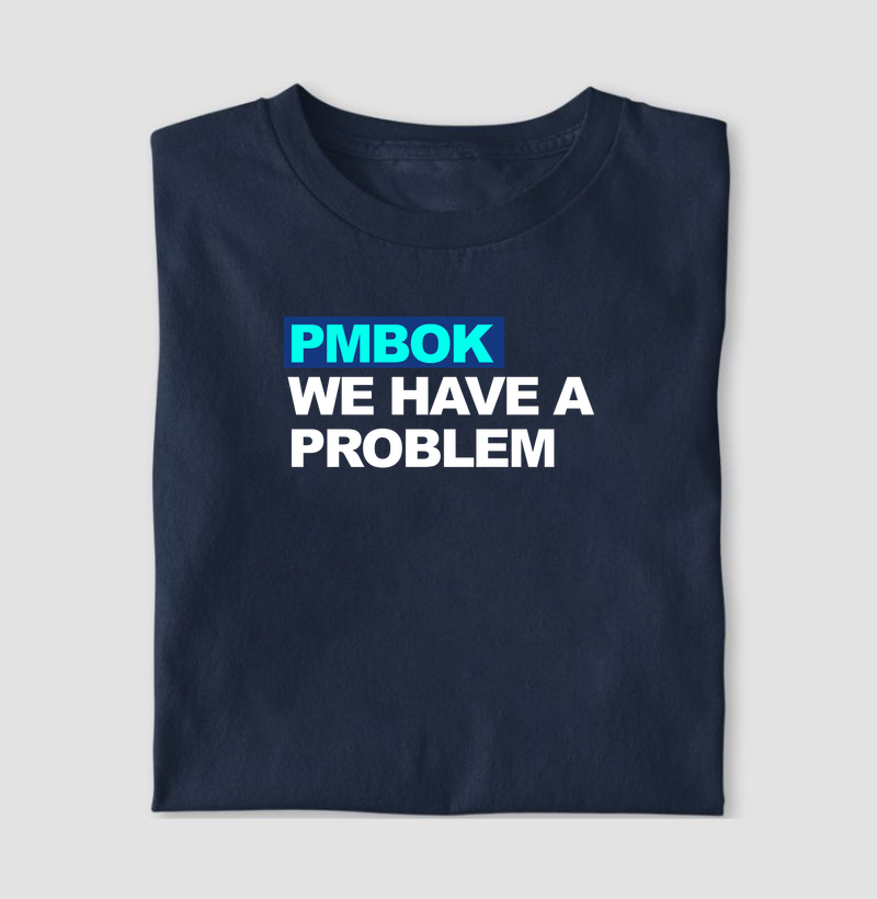we have a problem PMBOK 