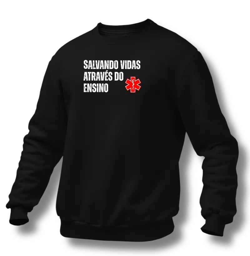 Suéter Moletom – Salvando Vidas Através do Ensino