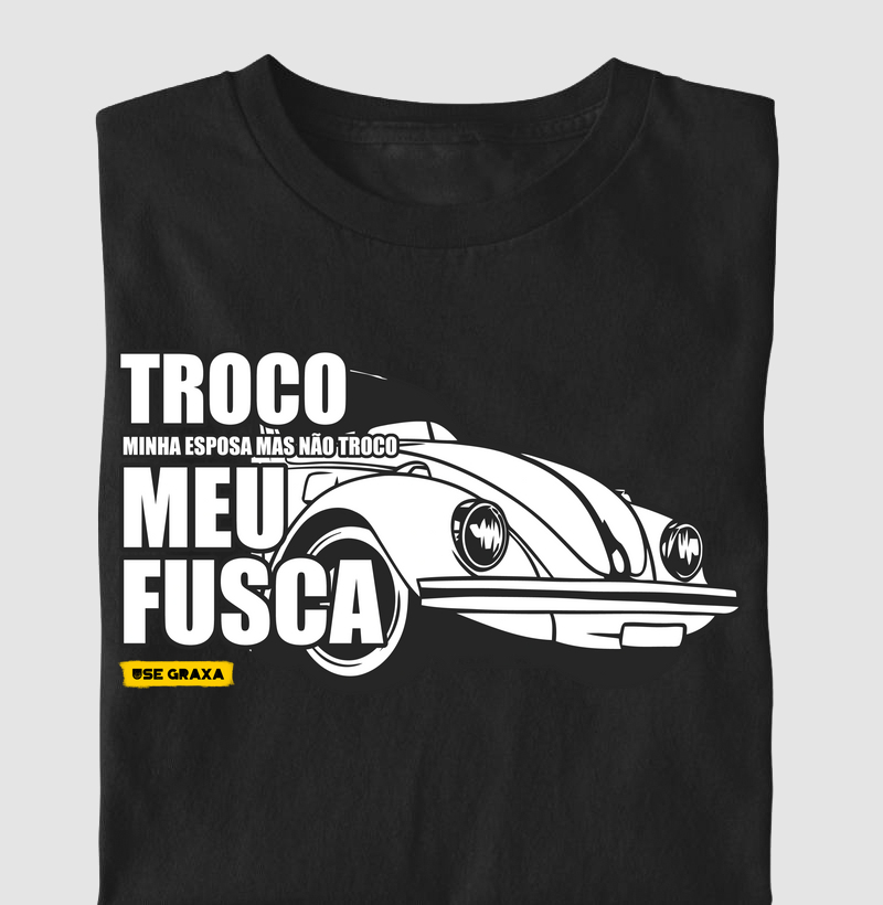 Troco Minha Esposa Fusca