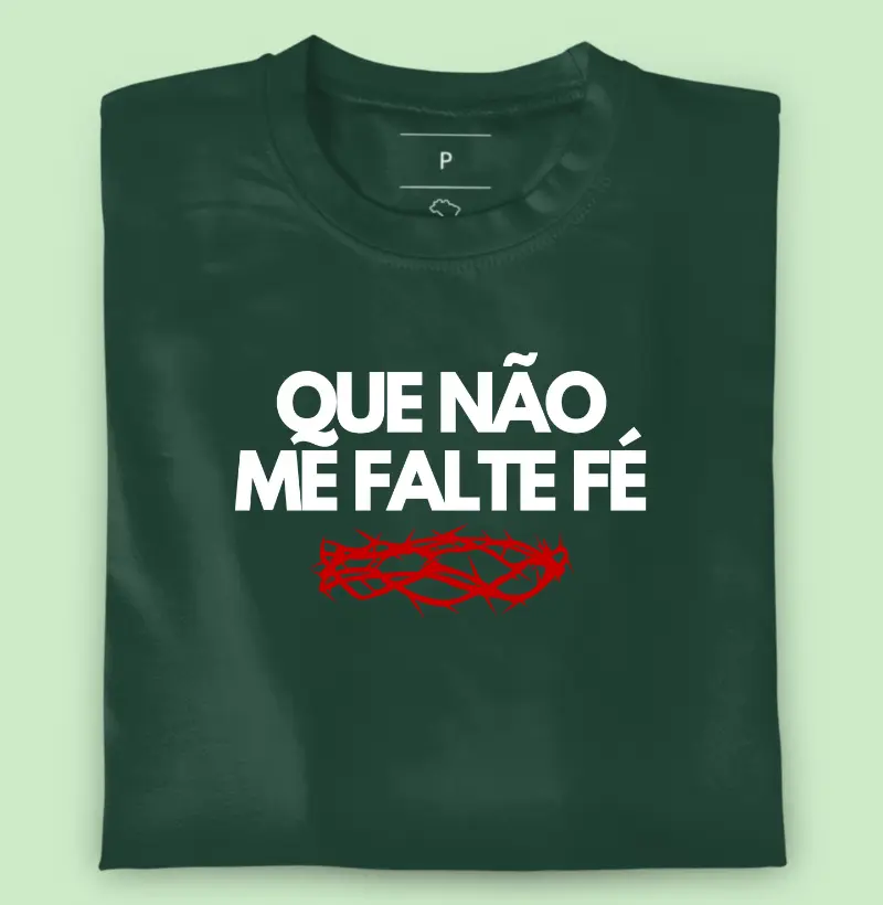 Que não falte