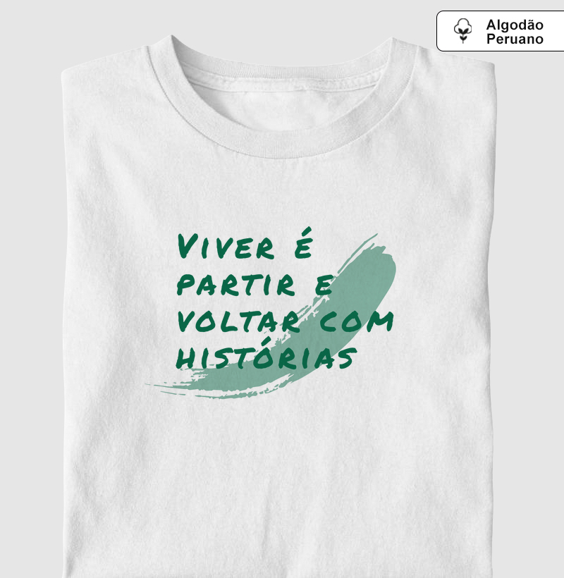 Viver é partir e voltar com histórias - Algodão Peruano