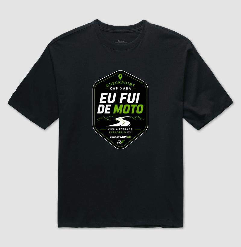 Camiseta Eu Fui de Moto • Checkpoint Capixaba