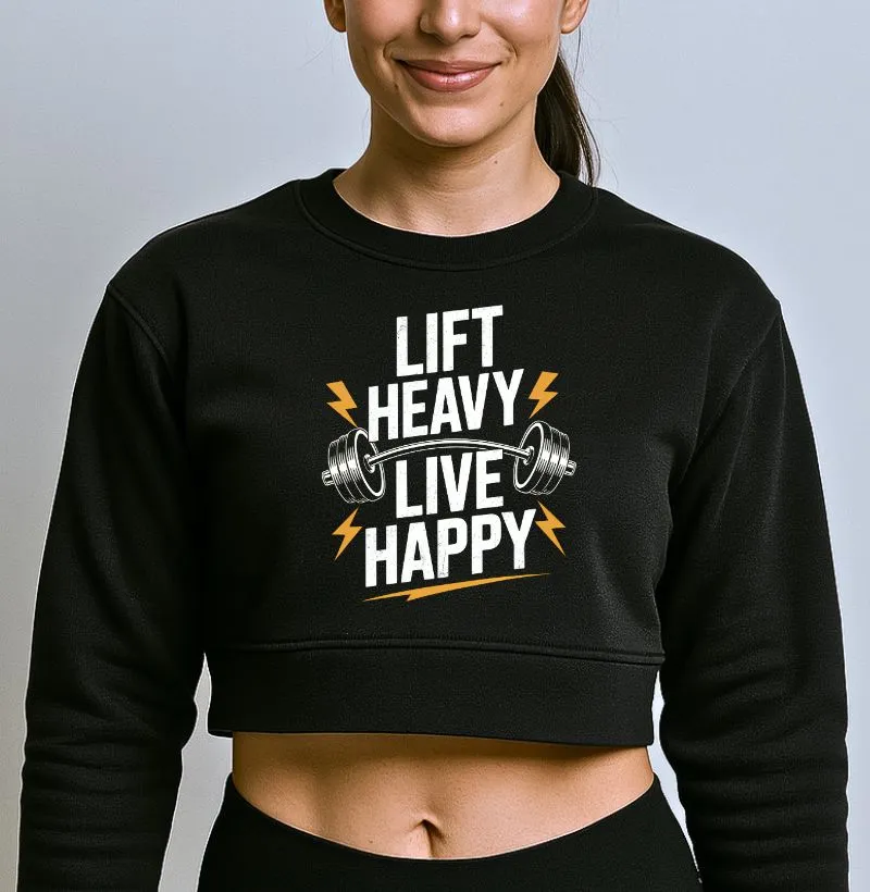 Lift Heavy Live Happy II