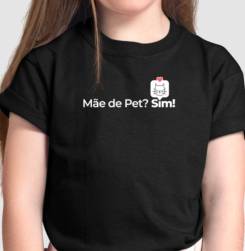 Mãe de Pet? Sim!