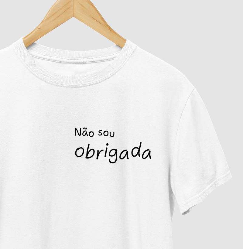 Não sou obrigada - Branca