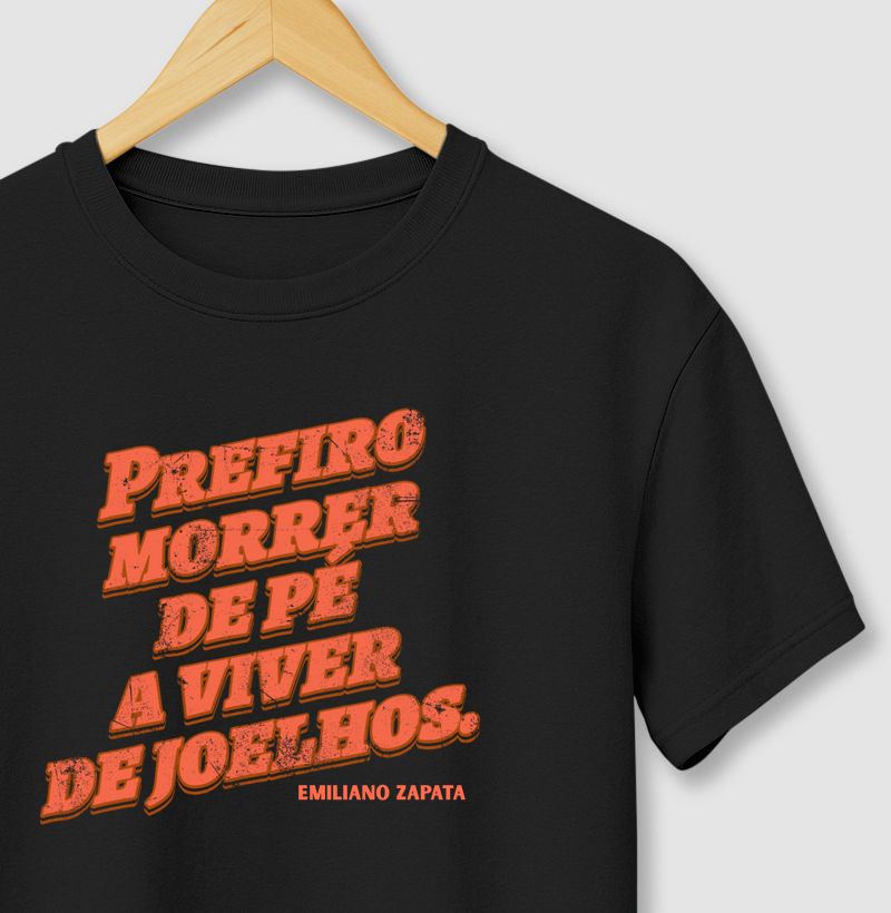 Prefiro morrer de pé a viver de joelhos.