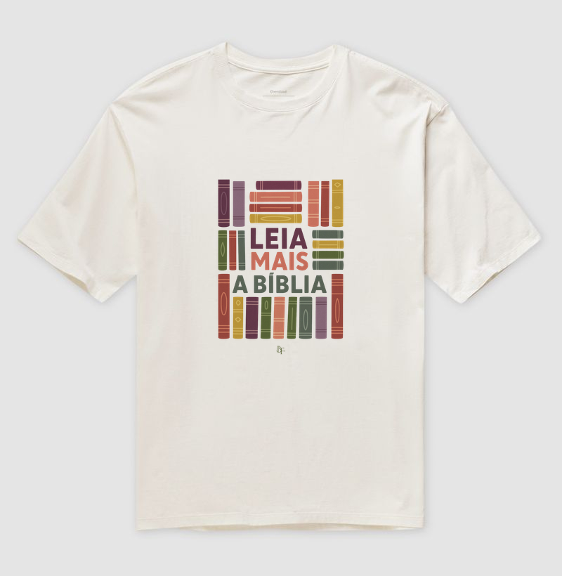 Leia Mais a Bíblia - Camiseta Oversized