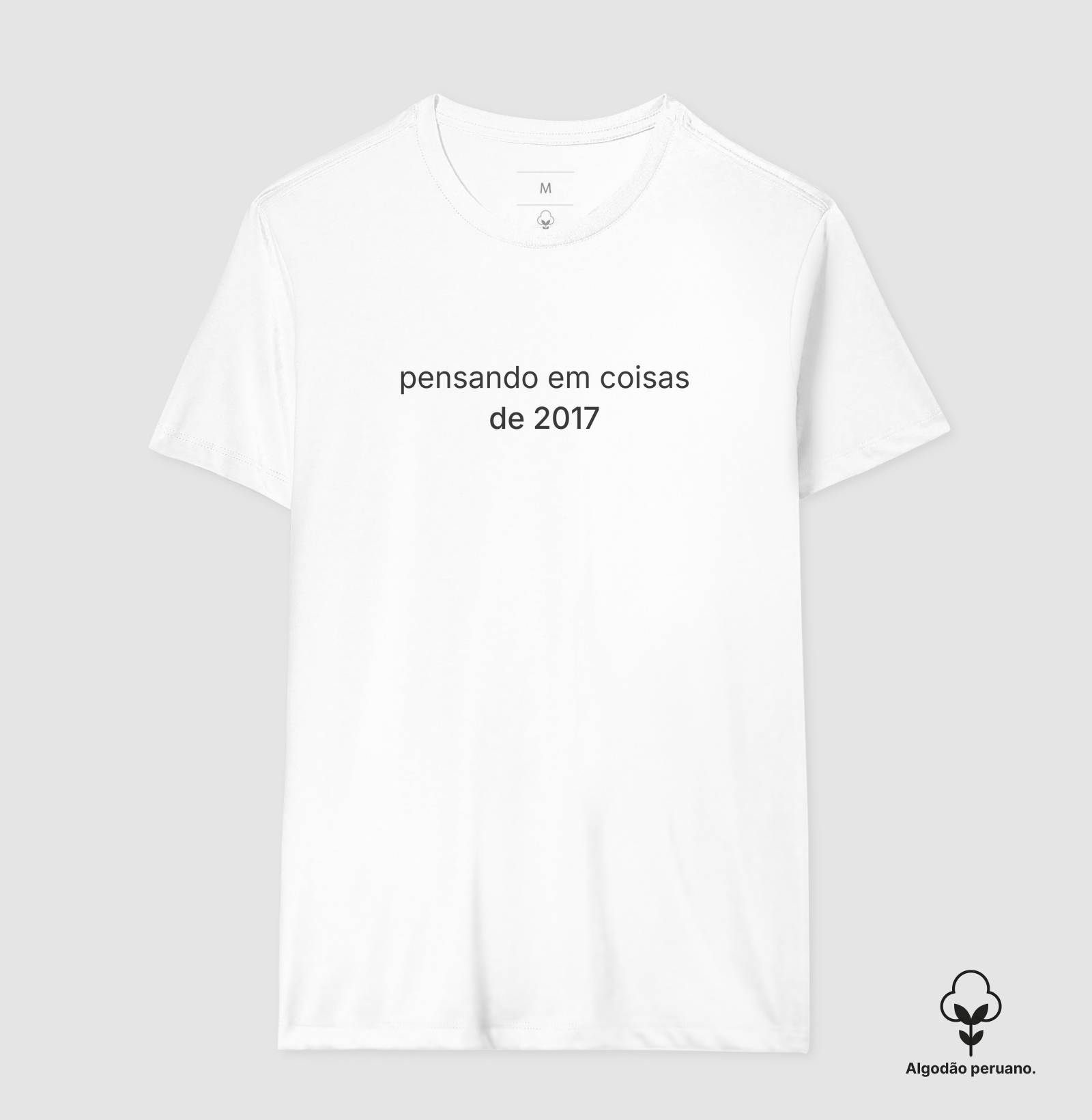camiseta "pensando em coisas de 2017"