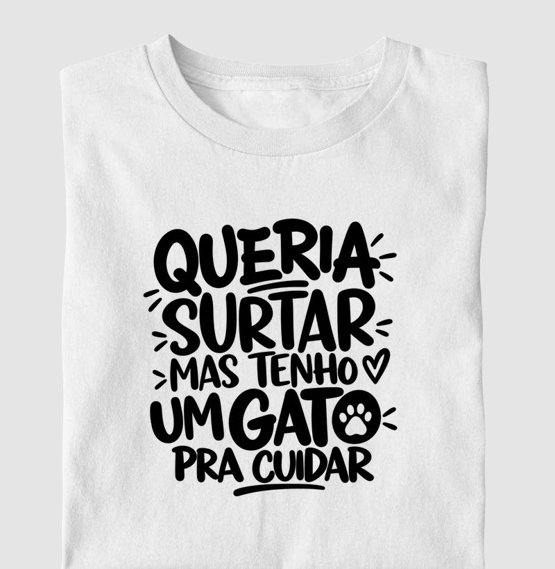 Tenho um gato pra cuidar - Camiseta Infantil