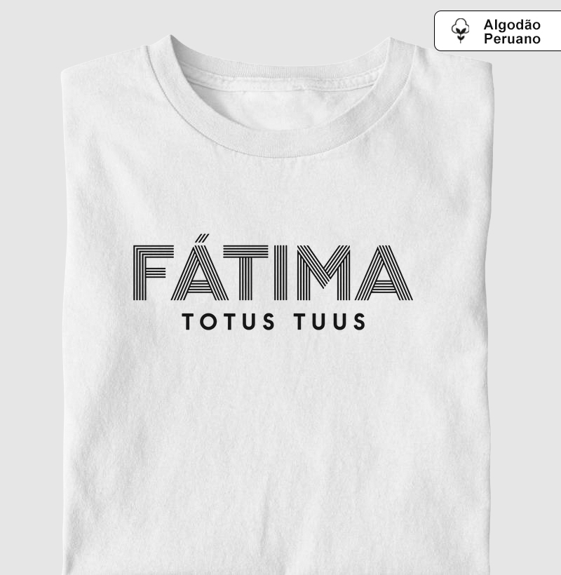 Fátima Totus Tuus - Algodão Peruano