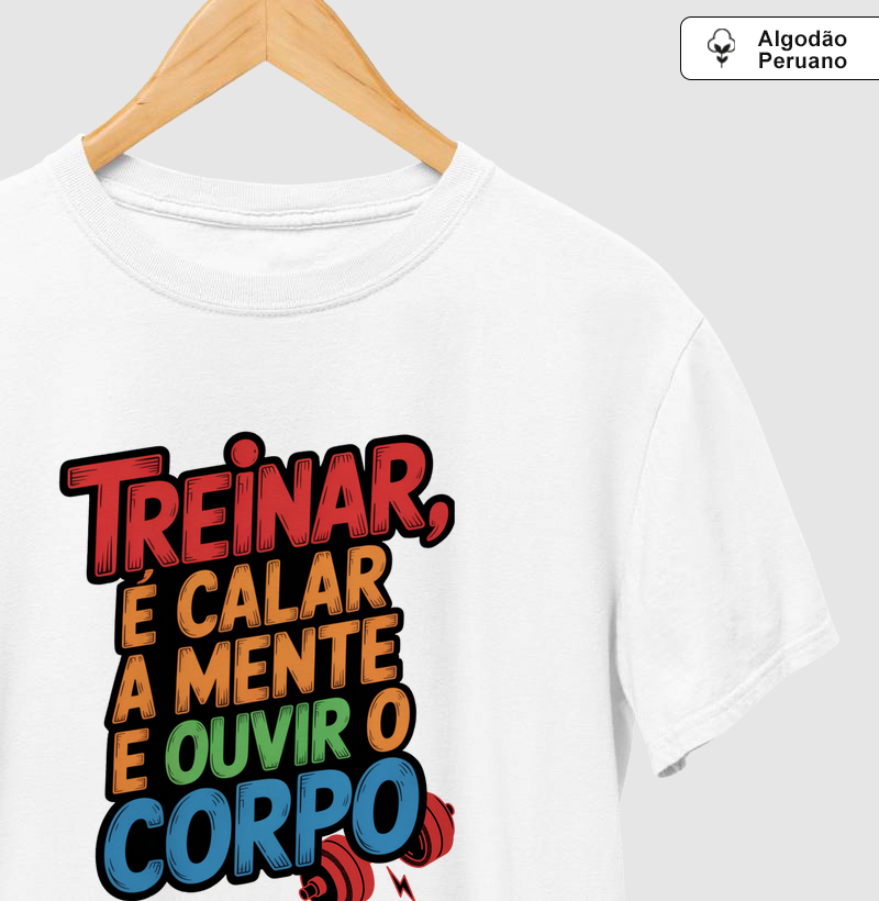 Treinar, é calar a mente e ouvir o corpo