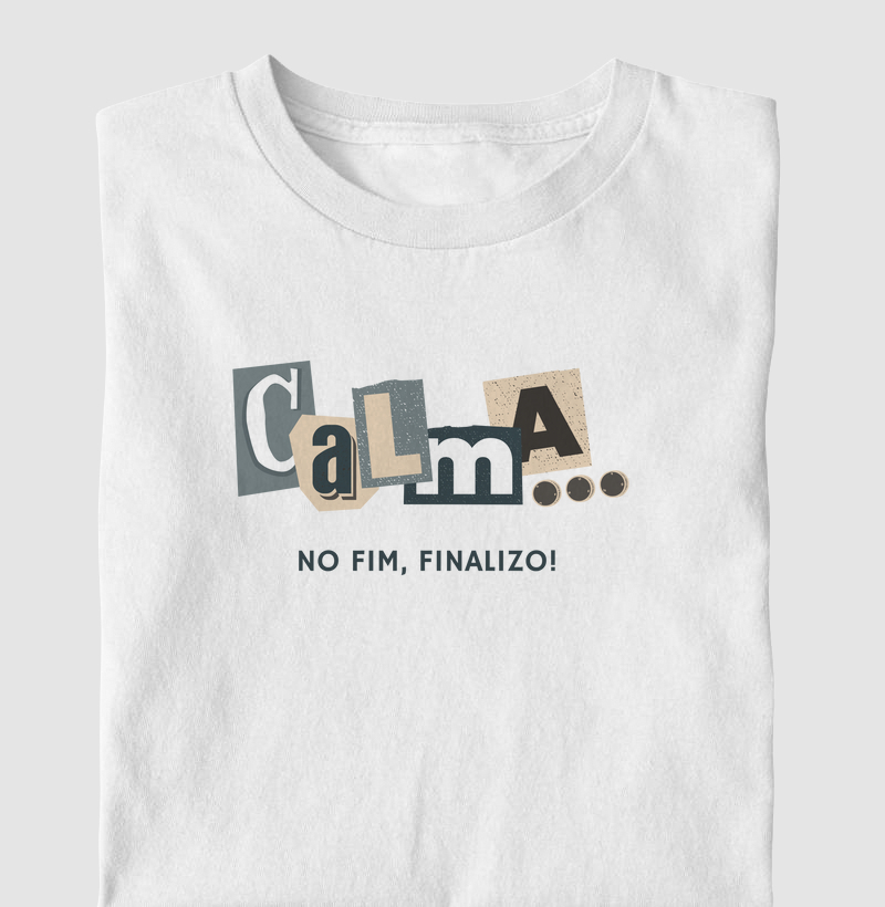 Calma...no fim, finalizo.