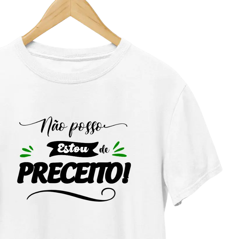 NÃO POSSO, ESTOU DE PRECEITO