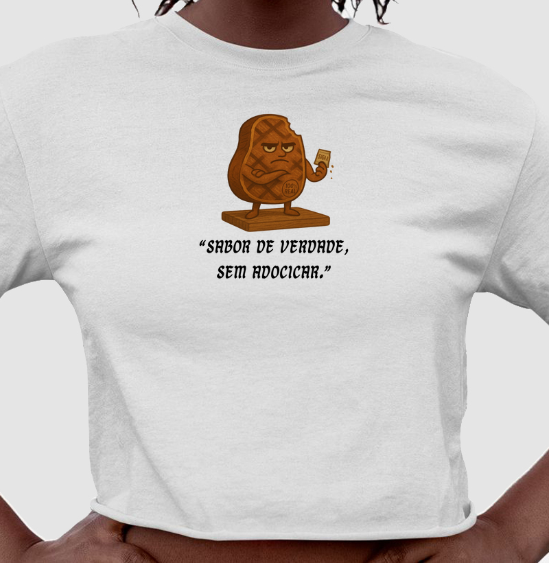 Sabor de verdade, sem adocicar.