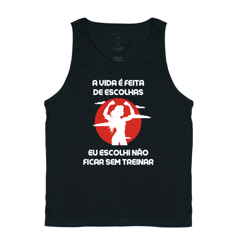 A vida é feita de escolhas, eu escolhi não ficar sem treinar