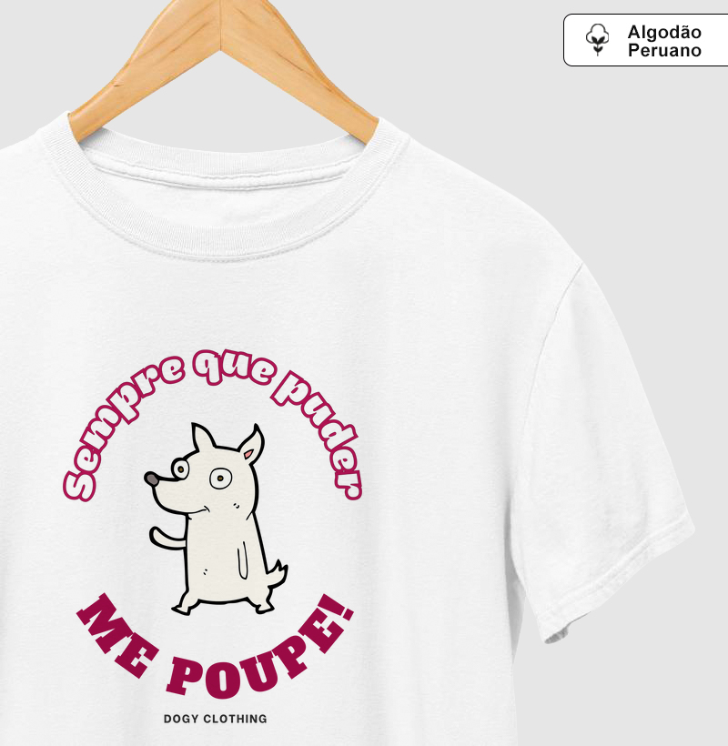 Sempre Que Puder, Me Poupe!