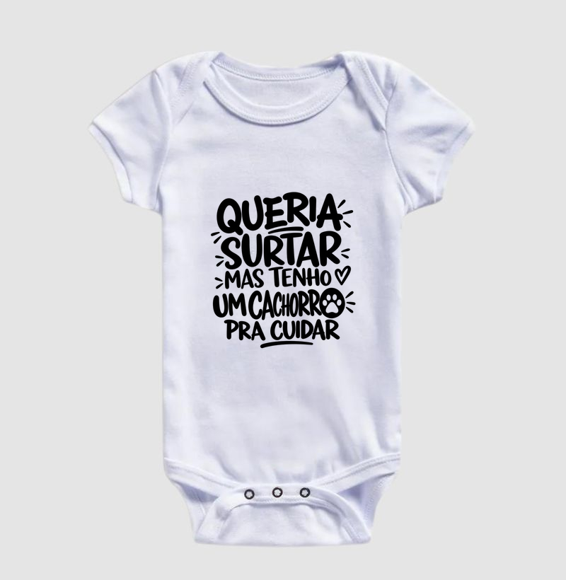 Tenho um cão pra cuidar - Body Infantil