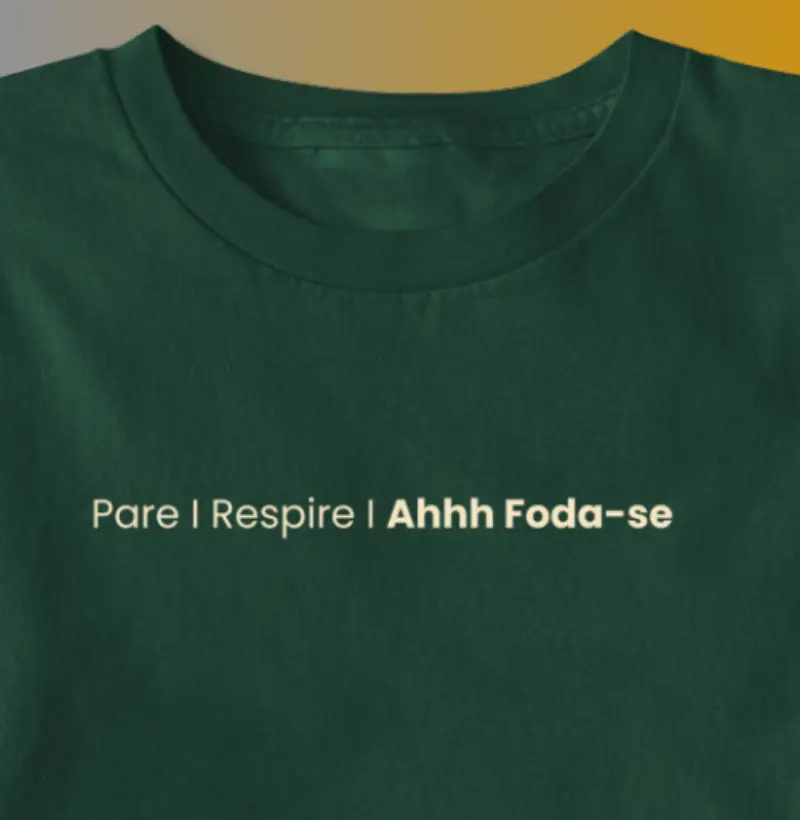 PARE I RESPIRE I AHHH FODE-SE