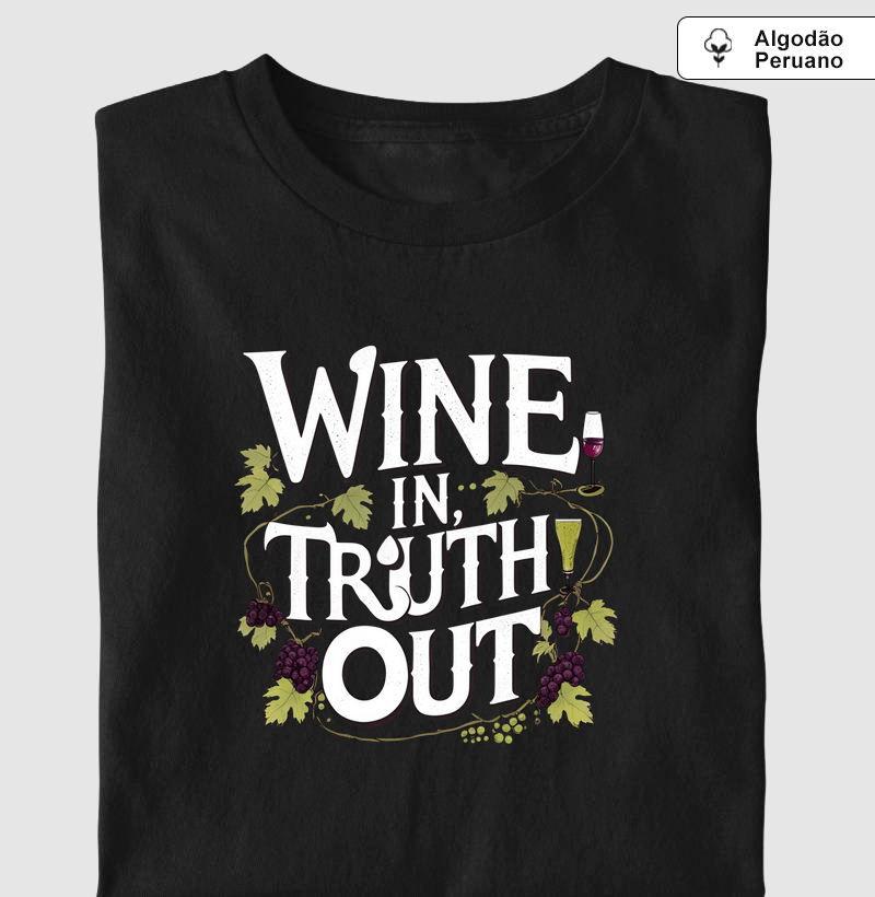 Wine in Truth out - escura