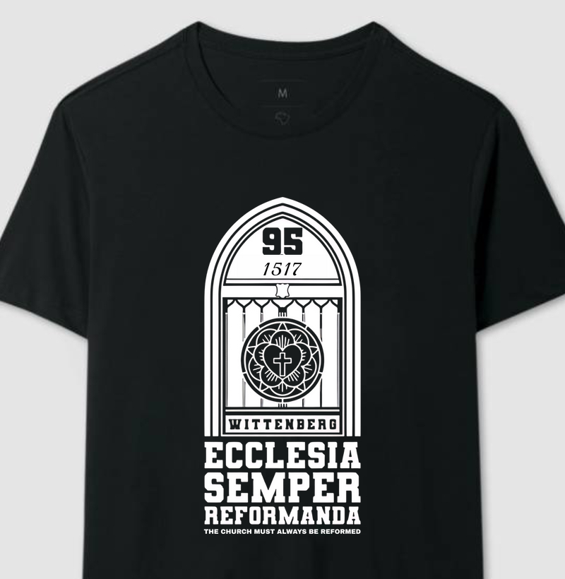 "ECCLESIA REFORMATA SEMPER REFORMANDA" WITTENBERG