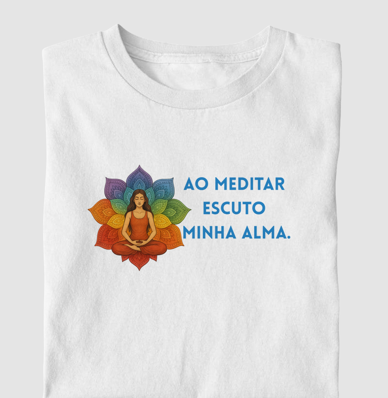 Ao Meditar Escuto Minha Alma