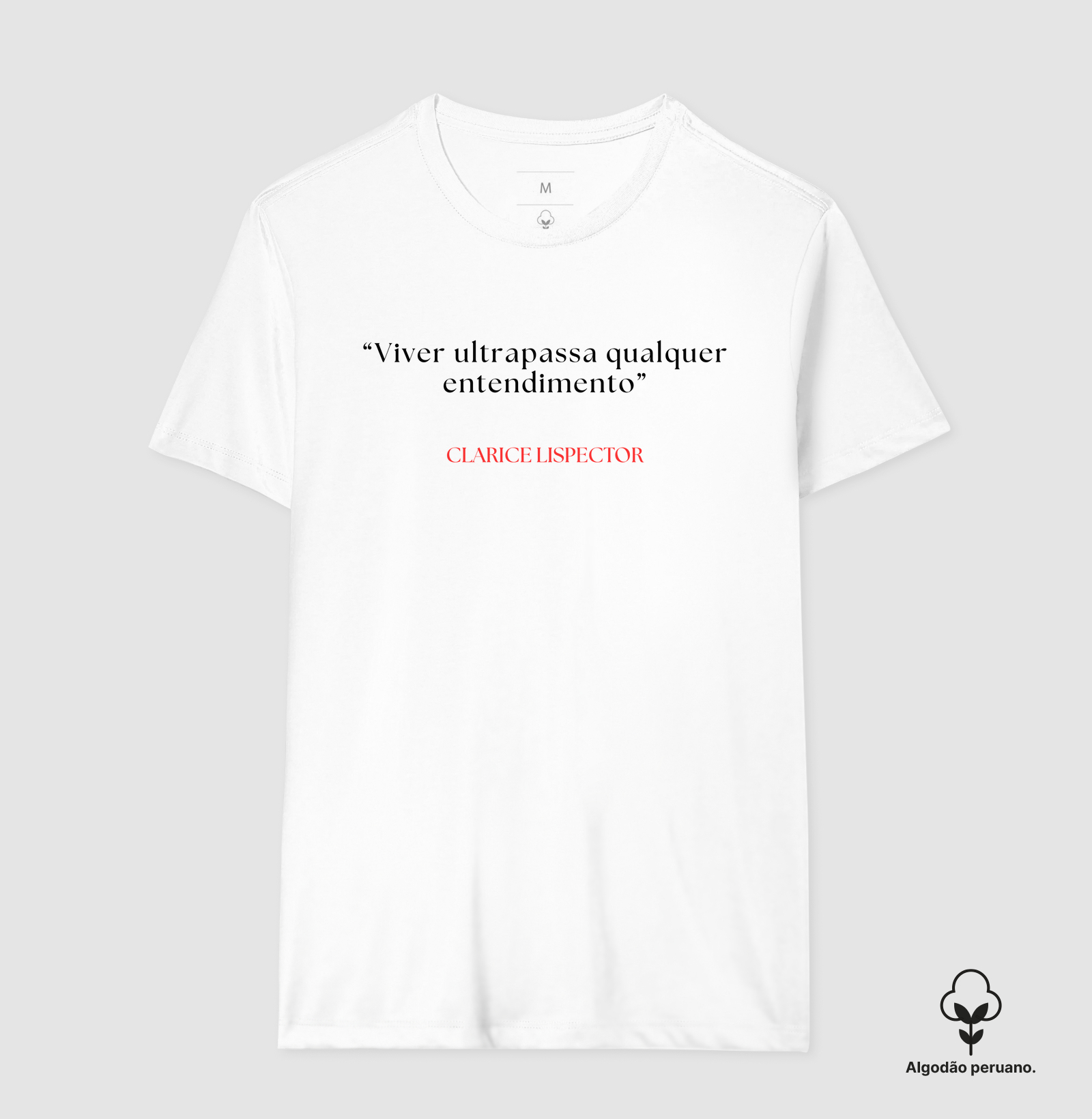 Camiseta Algodão Peruano Clarice Lispector