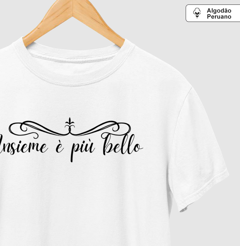 Insieme è più bello - "Juntos é mais bonito"