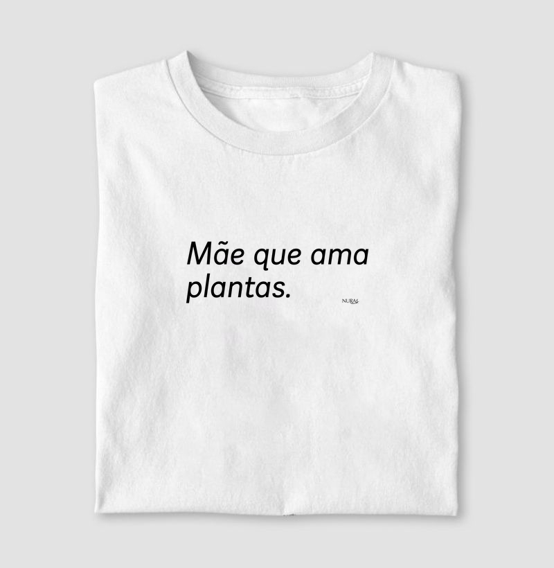 Mãe que ama plantas.