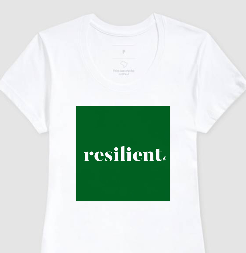 CAMISETA FEMININA RESILIENT