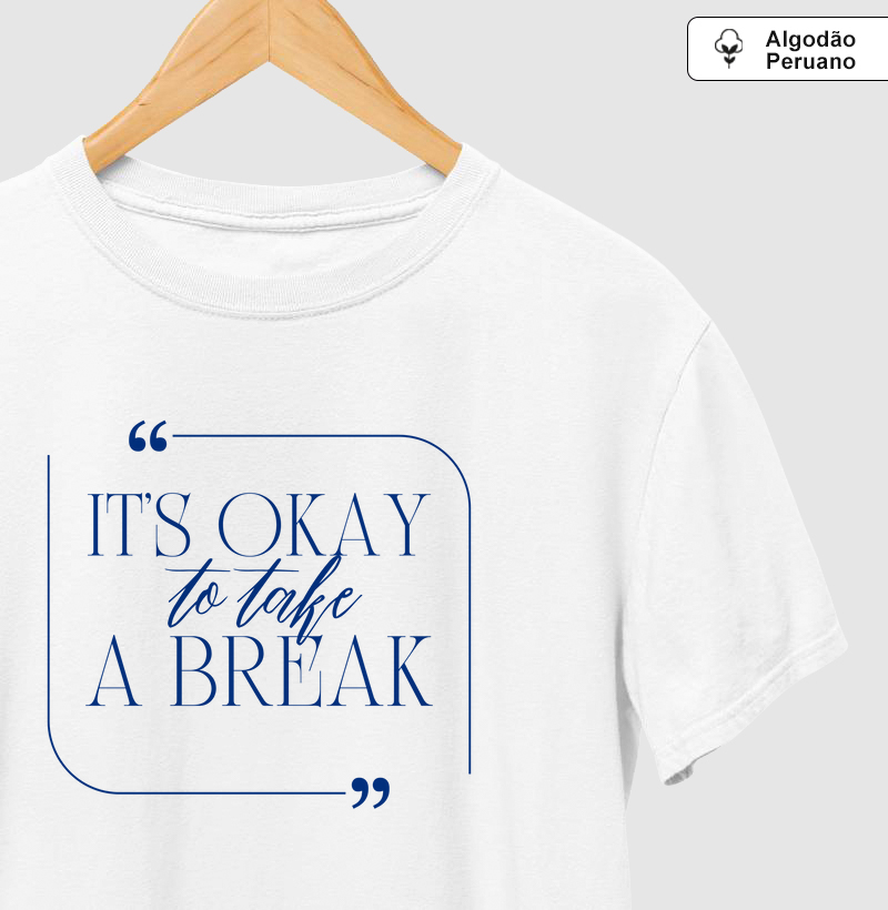 It's OK to Take a Break