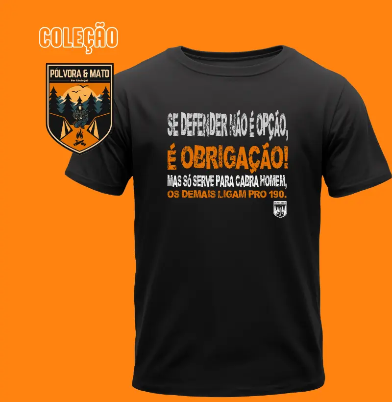 É Obrigação Pólvora e Mato