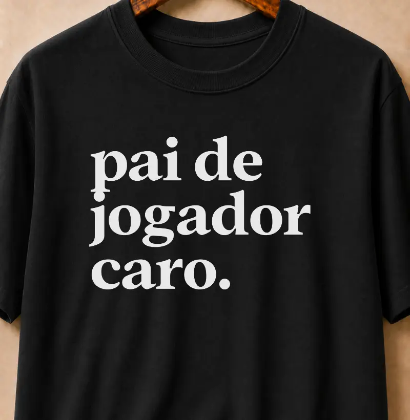 Pai De Jogador Caro