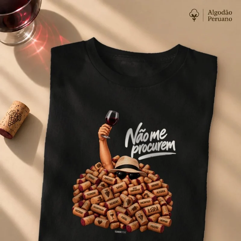 Camiseta “Não Me Procurem” – Wine Lifestyle - Versão Chapéu