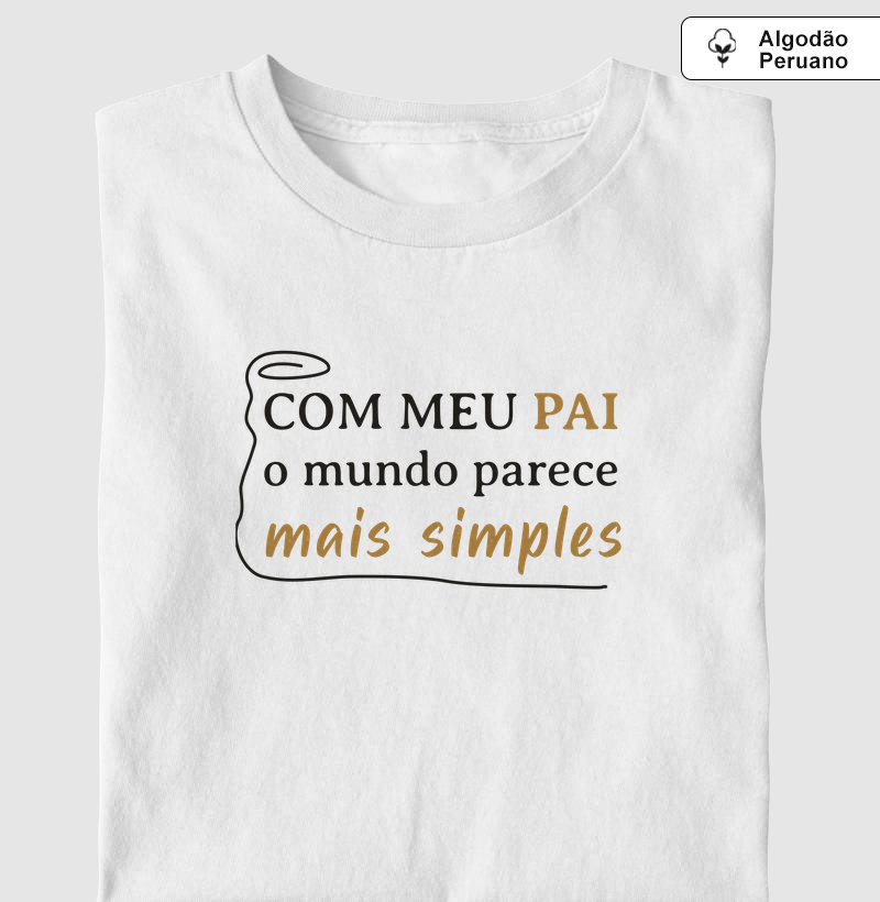 Com meu pai o mundo parece mais simples