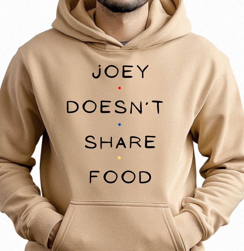 Joey Doesn’t Share Food