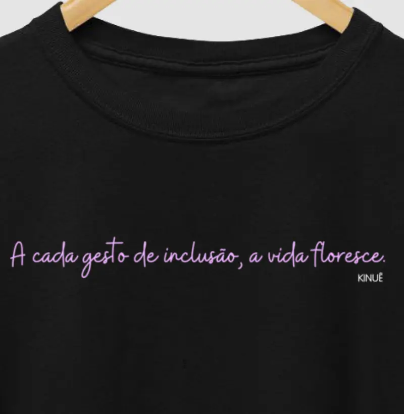 A cada gesto de inclusão, a vida floresce